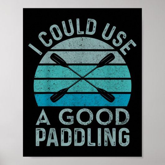Ik heb een goede paddling nodig... poster (Voorkant)