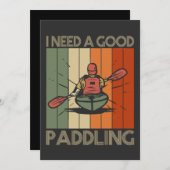Ik heb een goede peddeling nodig Grappige Kayaking Kaart (Voorkant / Achterkant)