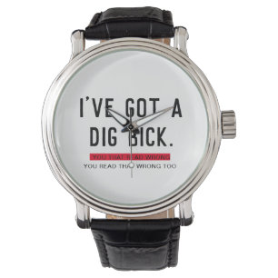 Ik heb een Graf Bick Grappig Cadeau Horloge