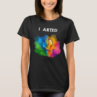 Ik heb een grappige Art Cool Graphic Colorful Arti T-shirt