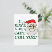 Ik heb een groot cadeau voor je kerstman. feestdagenkaart (Staand voorkant)