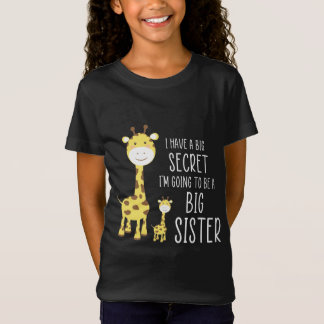 Ik heb een groot geheim dat ik een grote zuster P T-shirt