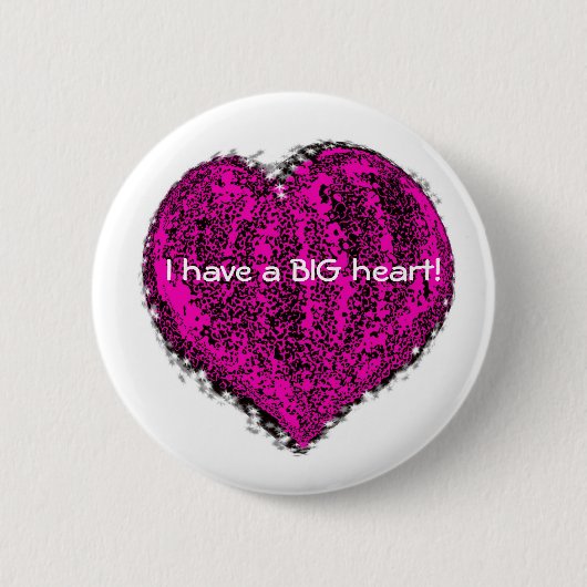 Ik heb een groot hart. ronde button 5,7 cm (Voorkant)