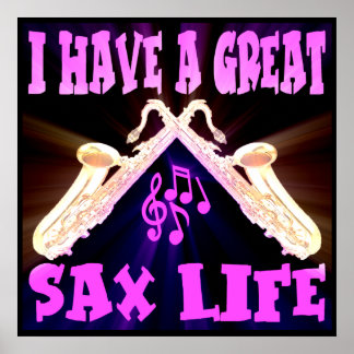 IK HEB EEN GROOT SAX LIFE-POSTER POSTER