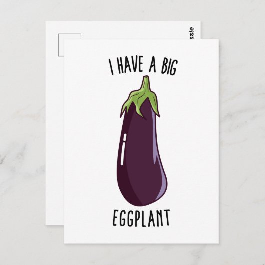 Ik heb een grote Eggplant - Funny Rude Eggplant Briefkaart (Voorkant / Achterkant)