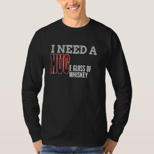 Ik heb een grote glaasje whisky nodig voor Shirt g
