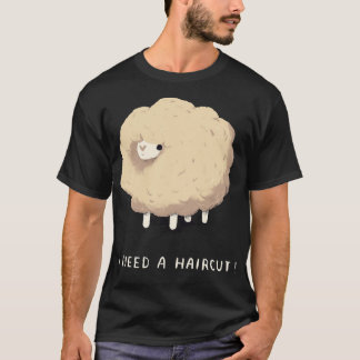 Ik heb een haircut nodig. Overgeteelde schapen T-shirt