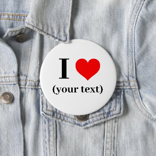 IK HEB EEN HART! Ronde Button - groot, 4 inch - Aa (In situ)