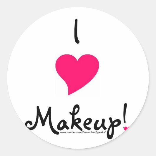 Ik heb een hartmake-up. ronde sticker (Voorkant)