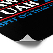 Ik heb een Hawk Tush President verkiezingsparodie Poster (Hoek)