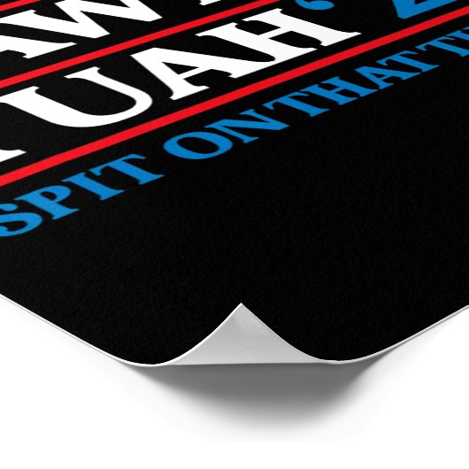 Ik heb een Hawk Tush President verkiezingsparodie  Poster (Hoek)