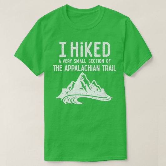 Ik heb een heel klein deel van de Appalachian Tr o T-shirt (Design voorkant)