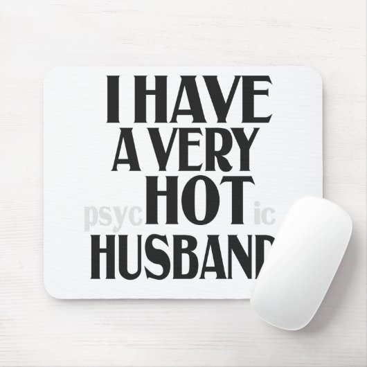 Ik heb een heel PSychotic Husband Funny Married Wi Muismat (Met muis)