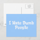 Ik heb een hekel aan domme mensen briefkaart (Voorkant / Achterkant)
