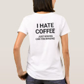 Ik heb een hekel aan koffie, gewoon een grapje, ku t-shirt (Achterkant)