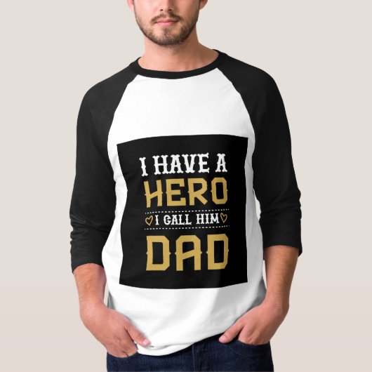 Ik heb een held die ik vader Vaderdag noem T-shirt (Voorkant)