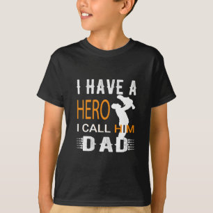 IK HEB EEN HERO DIE IK HEM DAAR NOEM T-SHIRT