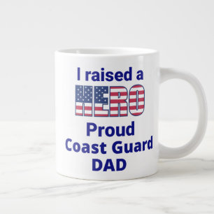 "Ik heb een HERO opgevoed, Proud COAST GUARD DAD!  Grote Koffiekop