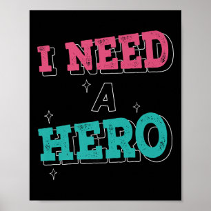 Ik heb een Hero Schattige Grappig T-shirt Wormen M Poster