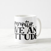 Ik heb een houding koffiemok (Voorkant rechts)