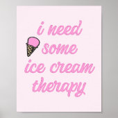Ik heb een ijstherapie nodig - een citaat poster (Voorkant)