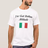 Ik heb een Italiaanse houding T-shirt (Voorkant)