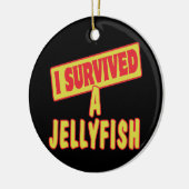 IK HEB EEN JELLYFISH OVERLEVEN KERAMISCH ORNAMENT (Links)