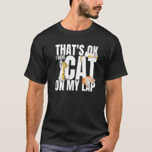 Ik heb een kat op m'n kattebak. t-shirt