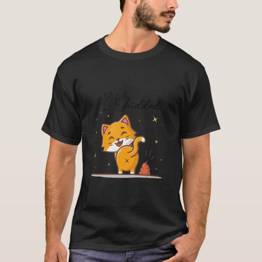 Ik heb een kattenpooping Kat Kitten gemaakt T-shirt (Voorkant)