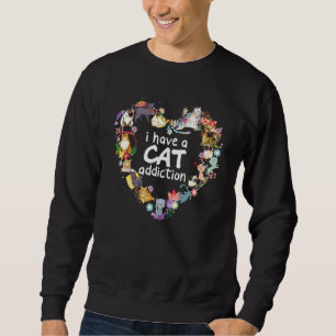 Ik heb een kattenverslaving Kat Trui