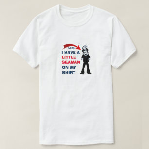 IK HEB EEN KLEINE ZEEMAN OP MIJN SHIRT
