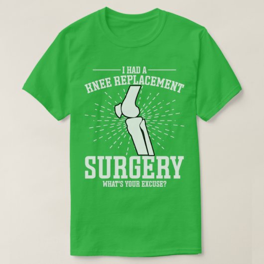 Ik heb een knievervangende knievervanging1 t-shirt (Design voorkant)