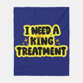Ik heb een koning behandeling fleece deken (Voorkant)