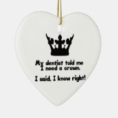 Ik heb een kroon nodig keramisch ornament (Rechts)