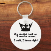 Ik heb een kroon nodig sleutelhanger (Voorkant)