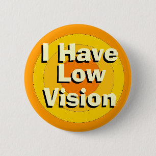 Ik heb een lage visie ronde button 5,7 cm