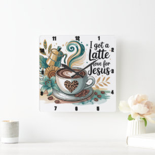 Ik heb een latte liefde voor Jezus Vierkante Klok