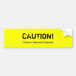 Ik heb een lerende vergunning! bumpersticker