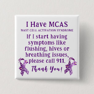 Ik heb een Mast Cell Activation Syndrome Alert Vierkante Button 5,1 Cm