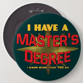 Ik heb een mastergraad. ronde button 6,0 cm (Voorkant /achterkant)