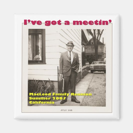 Ik heb een meeting magneet (Voorkant)