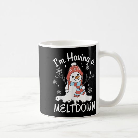 Ik heb een meltdown Funny Snowman Xmas Funny Koffiemok (Rechts)