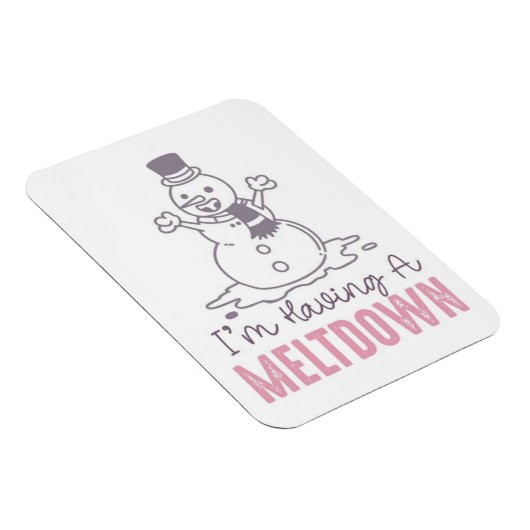 Ik heb een Meltdown - Grappig Snowman Design Magneet (Rechterzijde)