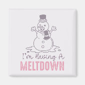 Ik heb een Meltdown - Grappig Snowman Design Magneet (Voorkant)