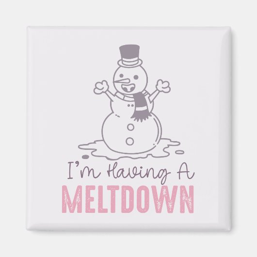 Ik heb een Meltdown - Grappig Snowman Design Magneet (Voorkant)