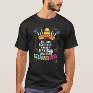 Ik heb een Mexicaans Vriendin Mexici. T-shirt