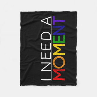 Ik heb een momentje nodig fleece deken