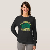 Ik heb een Monstera Mannen vrouwen Creëer T-shirt (Voorkant volledig)