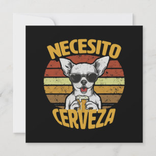 IK HEB EEN MOOI CHIHUAHUA-BIER NODIG KAART