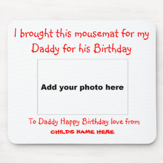 Ik heb een mousemat voor mijn vader. muismat